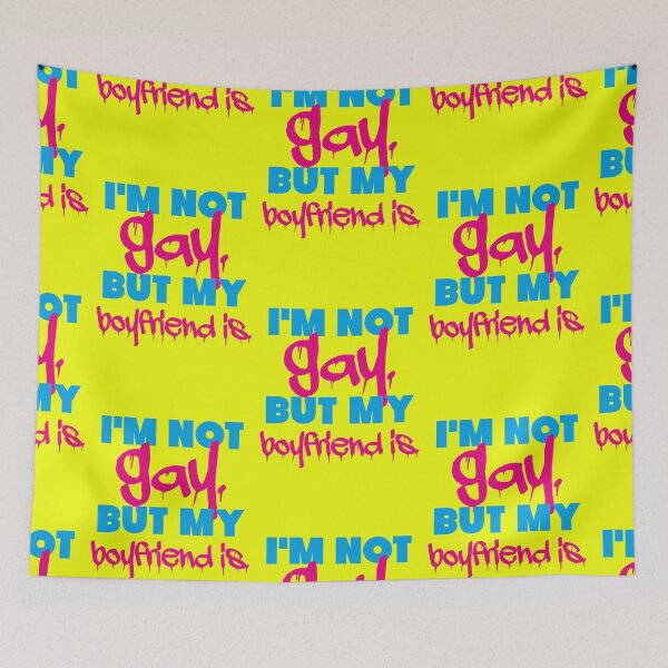 Item preview, I'm not gay but my boyfriend is designed and sold by Mauswohn.