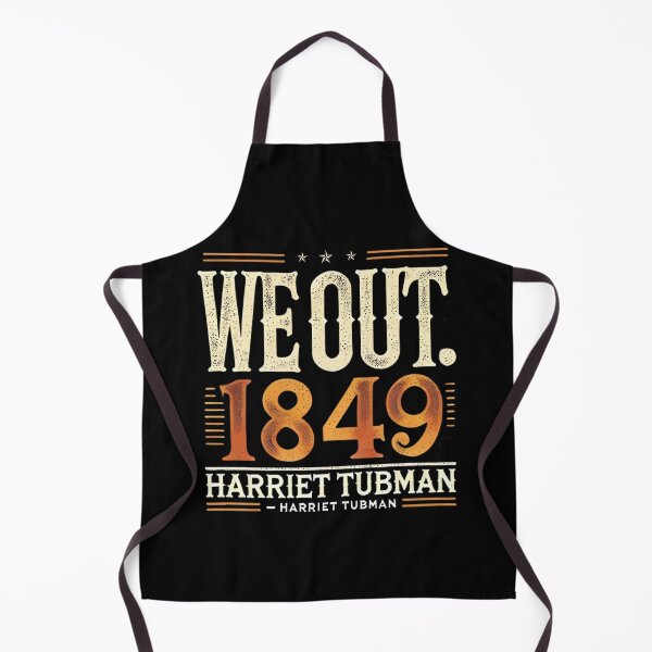 Item preview, Harriet Tubman We Out 1849 African American History designed and sold by Art2Me.