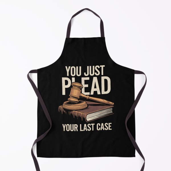 Item preview, You Just Plead Your Last Case – Funny Lawyer Quote designed and sold by Taans-Creation.
