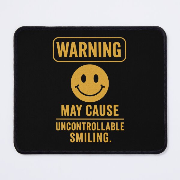 Item preview, Warning: May Cause Uncontrollable Smiling. designed and sold by PLANTONE.