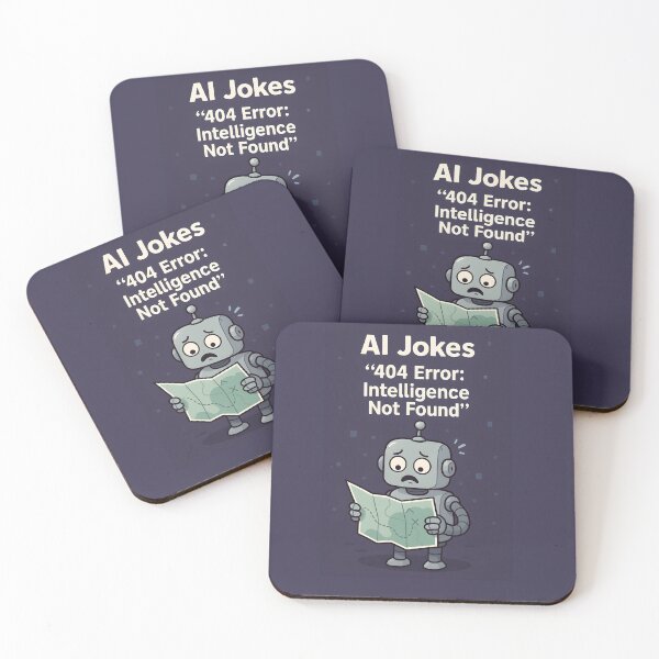 Item preview, AI Jokes – 404 Error: Intelligence Not Found Robot Meme designed and sold by VoidBloom Studio.