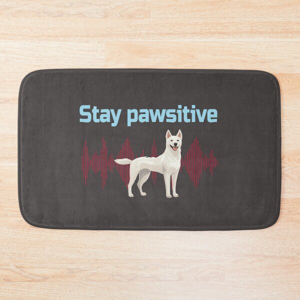 Item preview, Stay pawsitive designed and sold by MadHara.