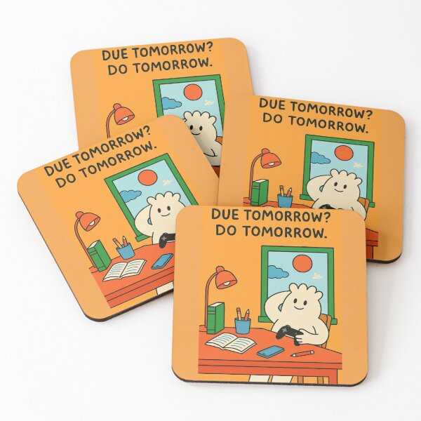 Item preview, Due Tomorrow? Do Tomorrow. | Funny Procrastination designed and sold by holaitssher.