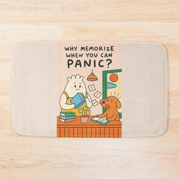 Item preview, Why Memorize When You Can Panic? | Funny Exam Week designed and sold by holaitssher.