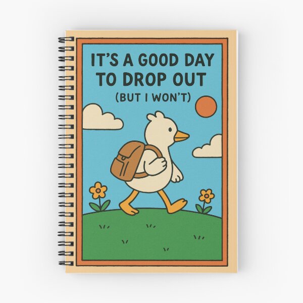 Item preview, It’s a Good Day to Drop Out (But I Won’t) | Dark Academic Humor designed and sold by holaitssher.