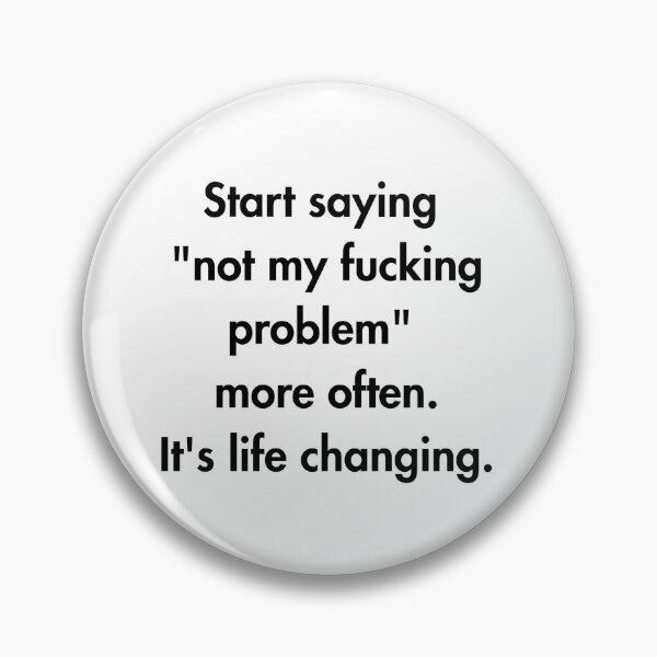 Item preview, Not My Problem – Boundary Setting for Beginners designed and sold by PsyFlow35.