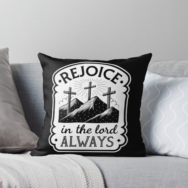 Item preview, Philippians 4:4 Rejoice In The Lord Always designed and sold by plushism.