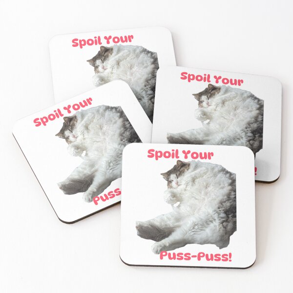 Item preview, Spoil Your Puss-Puss! designed and sold by yupuniverse.