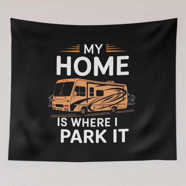 Item preview, My Home Is Where I Park It designed and sold by Buntrockstore.