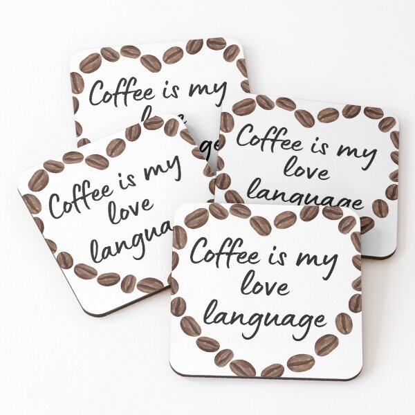 Item preview, Coffee Quote Pun Humor - Coffee is my Love Language designed and sold by holaitssher.