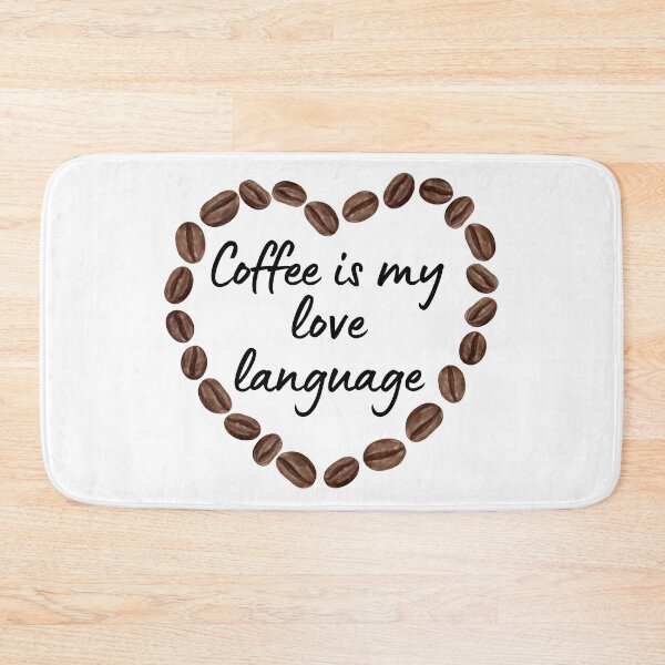 Item preview, Coffee Quote Pun Humor - Coffee is my Love Language designed and sold by holaitssher.