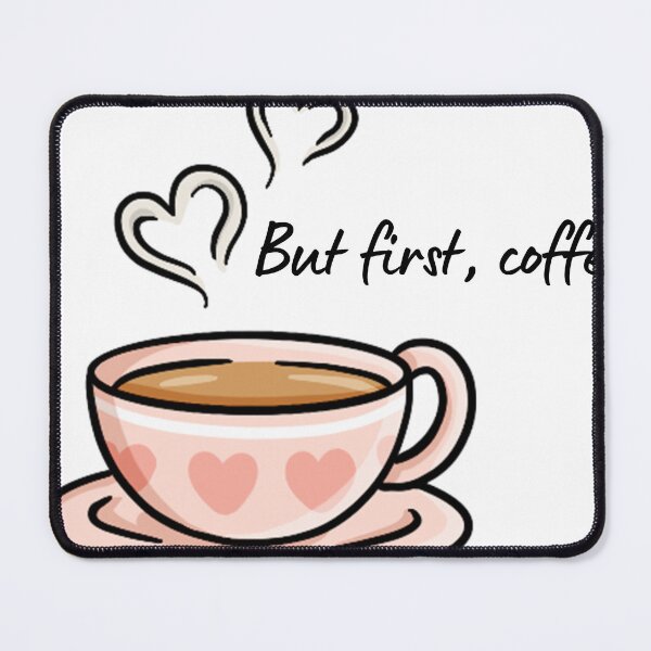 Item preview, Coffee Quote Pun Humor - But First, Coffee designed and sold by holaitssher.