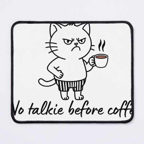 Item preview, Coffee Quote Pun Humor - No Talkie Before Coffee designed and sold by holaitssher.