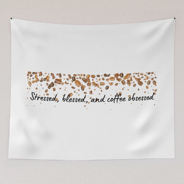 Item preview, Coffee Quote Pun Humor - Stressed, Blessed, and Coffee Obsessed designed and sold by holaitssher.