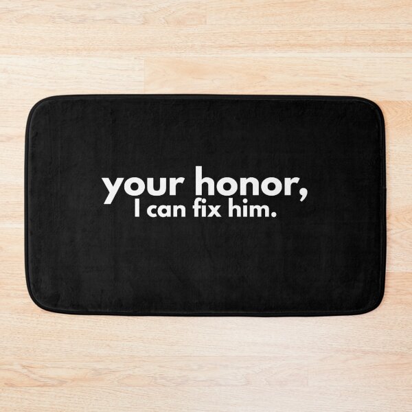 Item preview, Your honor, I can fix him. Classic Funny T-Shirt designed and sold by OldSkullDesigns.