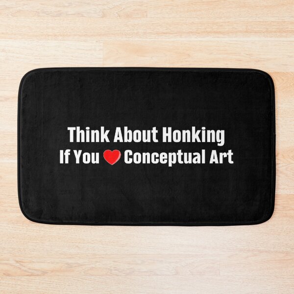 Item preview, Think About Honking If You Love Conceptual Art Funny Bumper designed and sold by Jaxym.