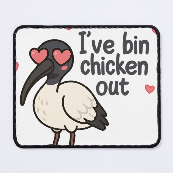 Item preview, I've Bin Chicken You Out - Ibis designed and sold by LeoDaVinki.