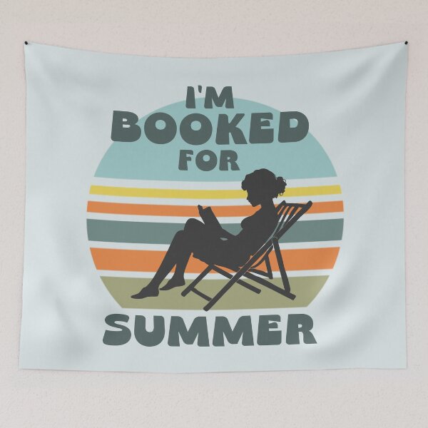 Item preview, I'm Booked For The Summer Book Girl Summer designed and sold by Colorfulman.