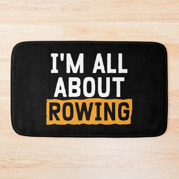 Item preview, I'm All About Rowing designed and sold by teesaurus.