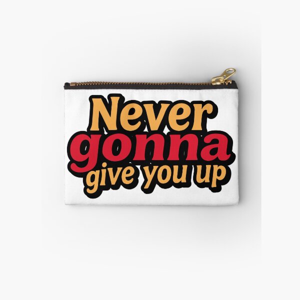 Item preview, Never gonna give you up designed and sold by ChiliPics.