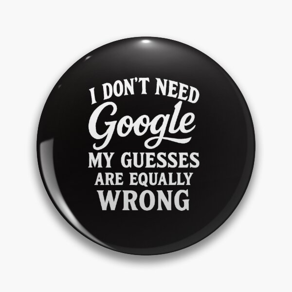 Artikelvorschau, Ich brauche Google nicht. Meine Vermutungen sind genauso falsch entworfen und verkauft von Owcomm.