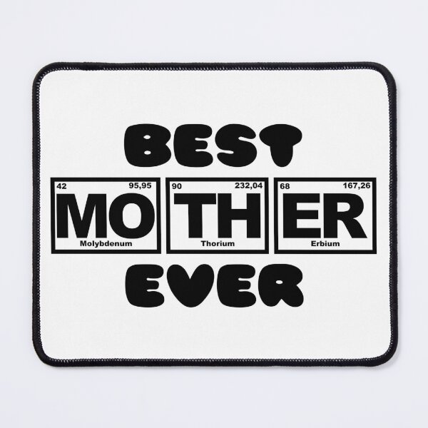 Item preview, Best Mother ever / Periodic Table designed and sold by Jendrik1507.