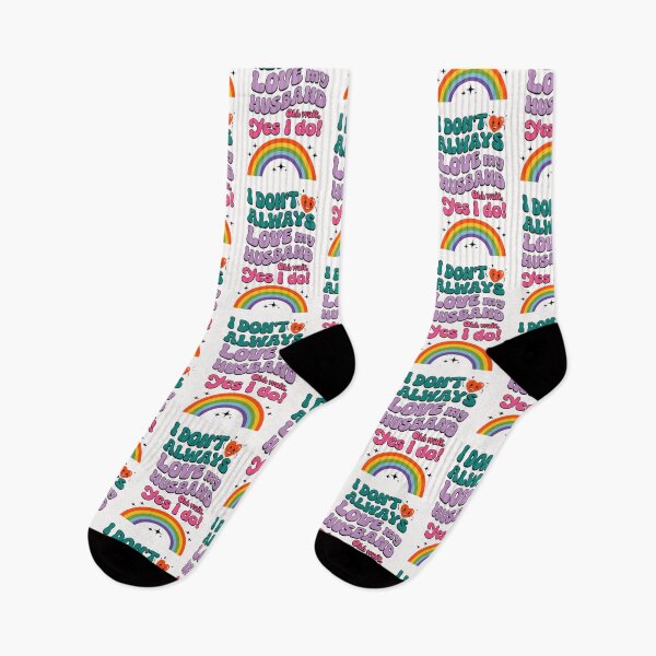 Item preview, I Don’t Always Love My Husband... Oh Wait, Yes I Do! – Bold Colorful Text Design designed and sold by WHDProduction45.