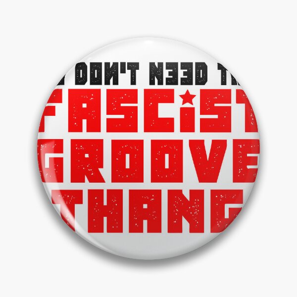 Item preview, We Don't Need This Fascist Groove Thang designed and sold by joshpincus.