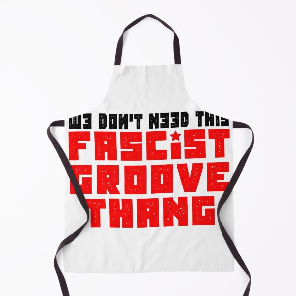 Item preview, We Don't Need This Fascist Groove Thang designed and sold by joshpincus.