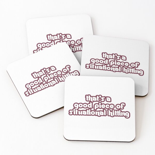Item preview, That's A Good Piece of Situational Hitting designed and sold by joshpincus.