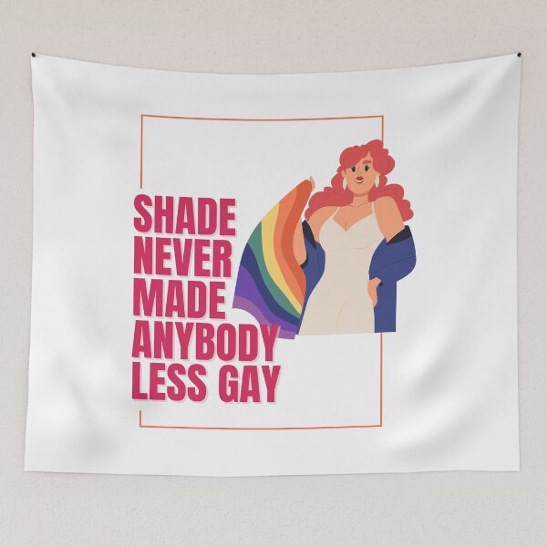 Item preview, Queen - Shade Never Made Anybody Less Gay  designed and sold by KimRG.