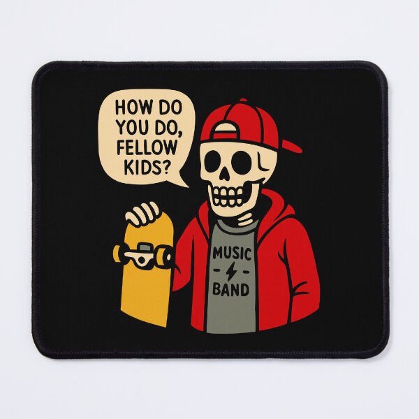 Item preview, How Do You Do, Fellow Kids – Skeleton Version designed and sold by byebyesally.