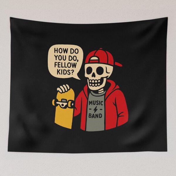 Item preview, How Do You Do, Fellow Kids – Skeleton Version designed and sold by byebyesally.
