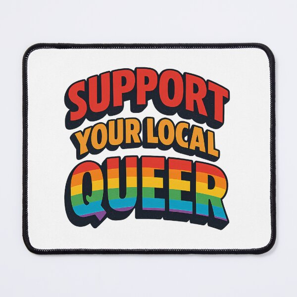 Item preview, Support Your Local Queer – Bold Pride Typography - LGBTQ Stickers designed and sold by Haus Of Sin.
