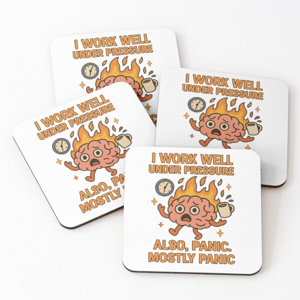 Item preview, I Work Well Under Pressure – Also Panic, Mostly Panic designed and sold by inkNext.