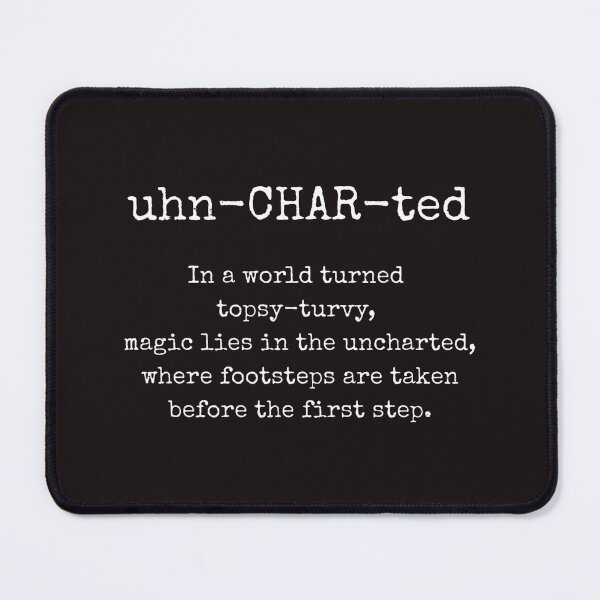 Item preview, Uncharted, Quote, Literary Philosophical quote Whimsical designed and sold by ArtbyJustis.