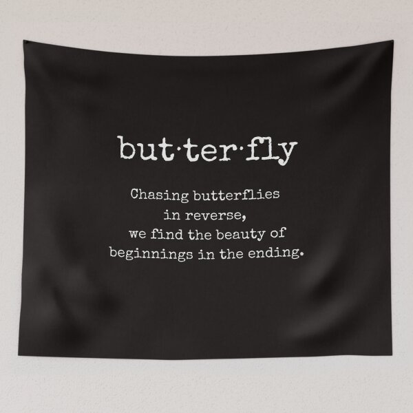 Item preview, butterfly word, Literary Quote Philosophical Quote Whimsical Quote designed and sold by ArtbyJustis.