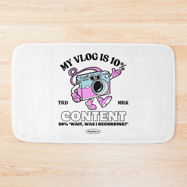 Item preview, My vlog is 10% content, 90% 'wait, was I recording ?' designed and sold by Peerless-Prime.