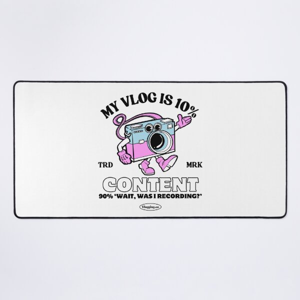 Item preview, My vlog is 10% content, 90% 'wait, was I recording ?' designed and sold by Peerless-Prime.