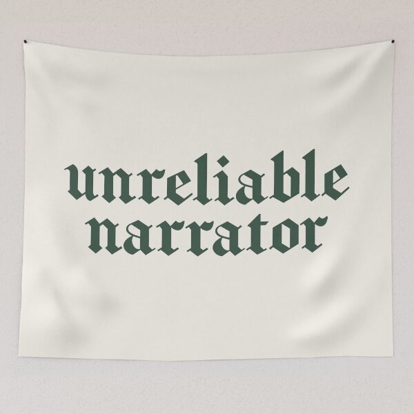 Item preview, Unreliable Narrator - Gothic Literary Aesthetic Typography designed and sold by CranberrySodaCo.