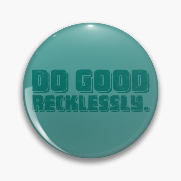 Item preview, Do Good Recklessly - Peacock designed and sold by sillyjess.
