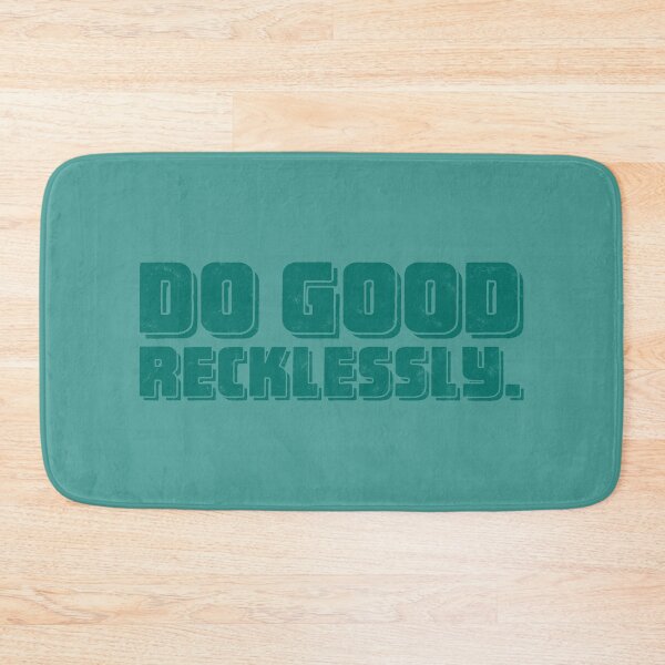 Item preview, Do Good Recklessly - Peacock designed and sold by sillyjess.