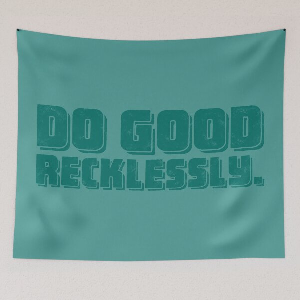 Item preview, Do Good Recklessly - Peacock designed and sold by sillyjess.