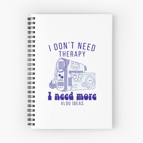 Item preview, I don't need therapy, I need more vlog ideas designed and sold by Peerless-Prime.