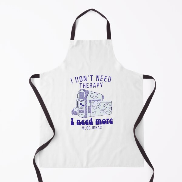 Item preview, I don't need therapy, I need more vlog ideas designed and sold by Peerless-Prime.