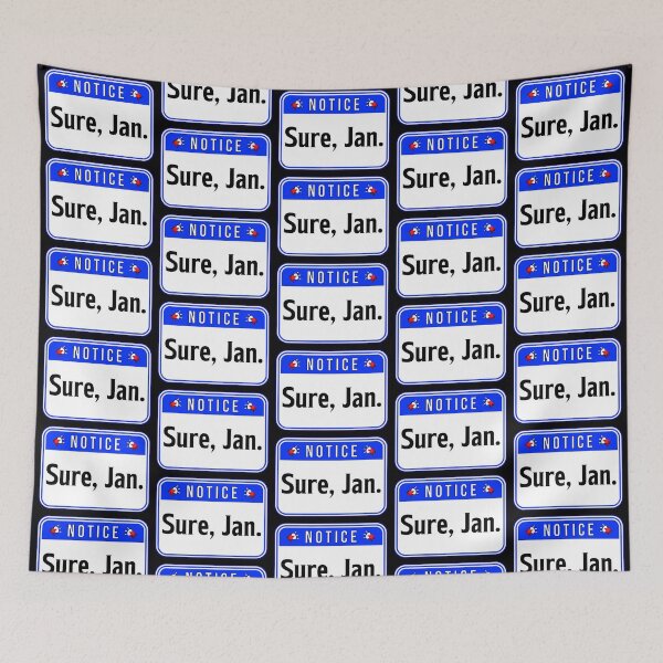 Item preview, NOTICE:  Sure, Jan. - funny warning signs designed and sold by DesignsFromTW-S.
