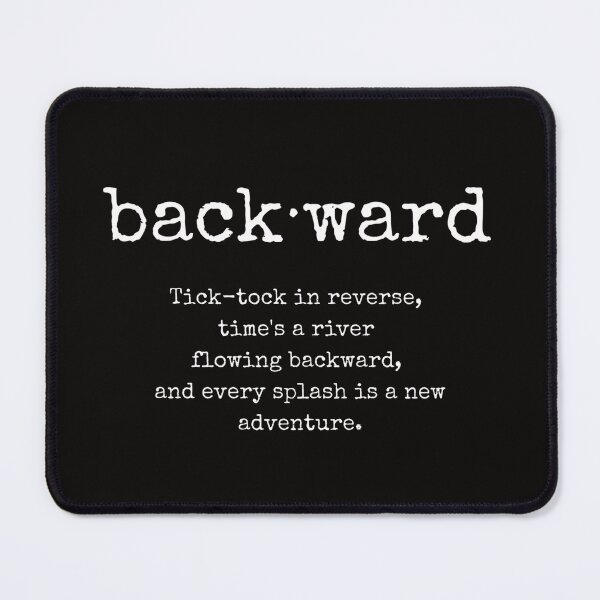 Item preview, Backward word, Philosophical Quote, Whimsical Quote, Inspirational designed and sold by ArtbyJustis.