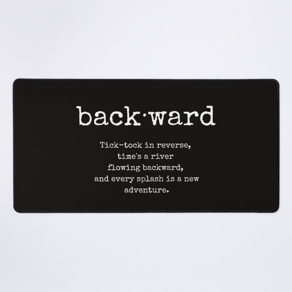Item preview, Backward word, Philosophical Quote, Whimsical Quote, Inspirational designed and sold by ArtbyJustis.