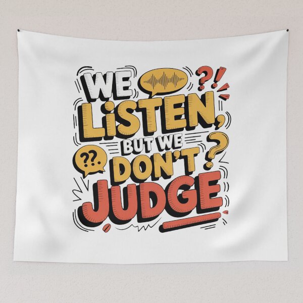 Item preview, We listen but we dont judge designed and sold by Nima Designs .