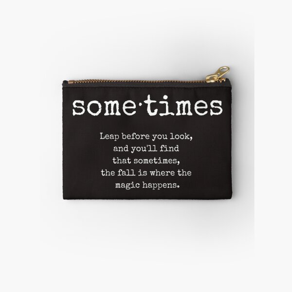 Item preview, Sometimes word, Inspiration Quote, Philosophical Quote, Whimsical Quote designed and sold by ArtbyJustis.